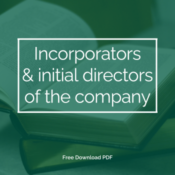 The Incorporators and Initial Directors